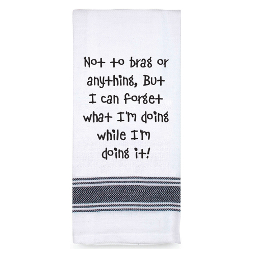 Tea Towel Forget What While Doing It  | Perfect funny Gift for a laugh | Cotton Screen Printed