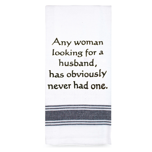 Tea Towel Any Woman Looking For A Husband|Perfect funny Gift for a laugh|Cotton Screen Printed