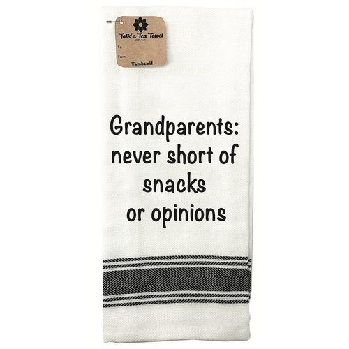 TEA TOWEL GRANDPARENTS SNACKS OR OPINIONS 
