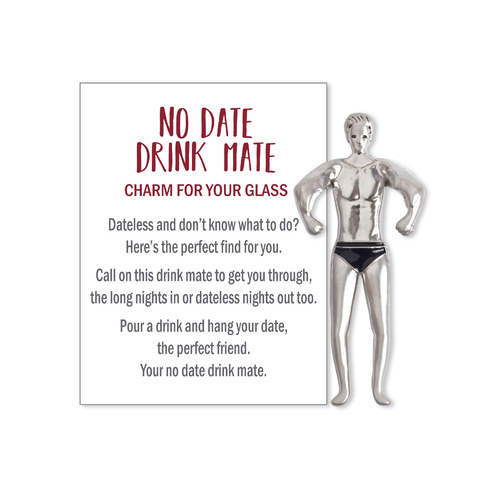 No Date Drink Mate Male